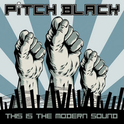 Pitch Black - This Is The Modern Sound - CD (2005)